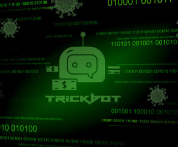 Trickbot: Virus que ataca credenciales de banca en línea y robo de datos